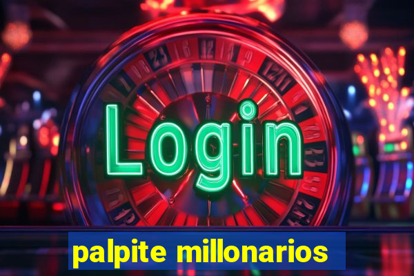 palpite millonarios