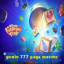 gowin 777 paga mesmo