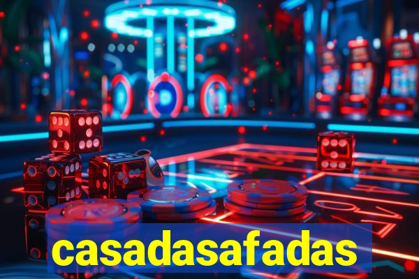 casadasafadas