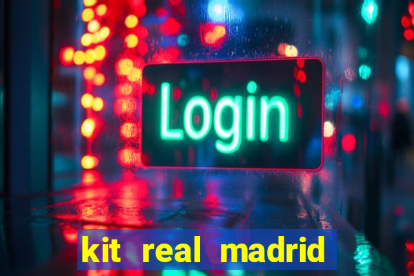 kit real madrid dls 19