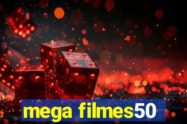 mega filmes50