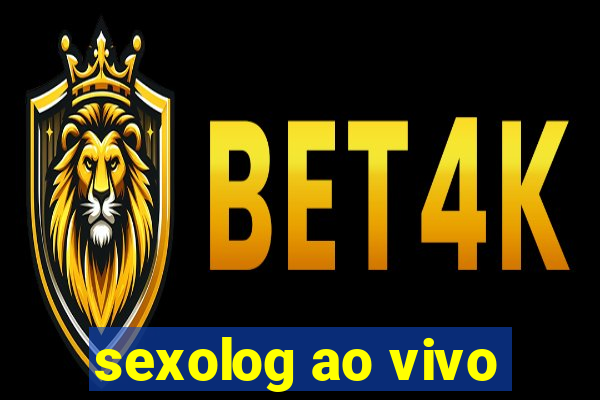 sexolog ao vivo