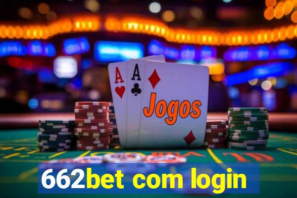 662bet com login