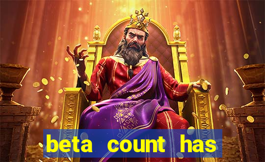 beta count has changed pt br