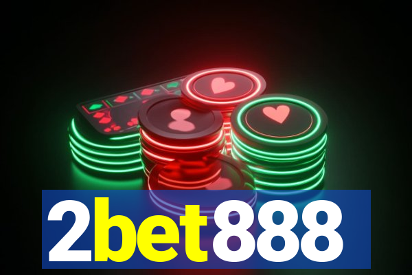 2bet888