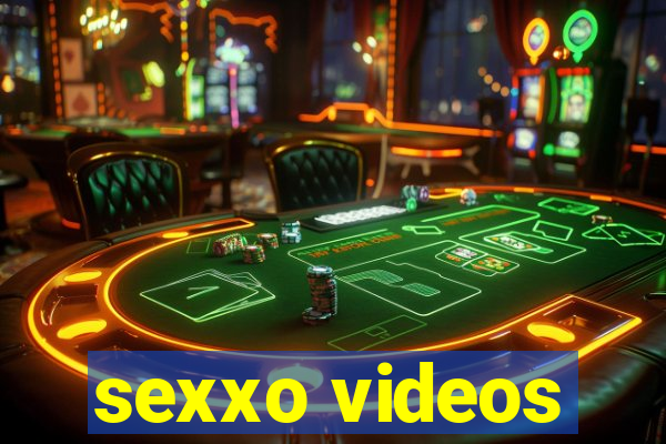 sexxo videos