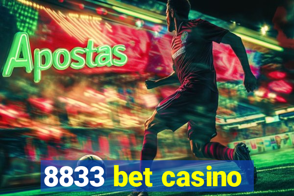 8833 bet casino