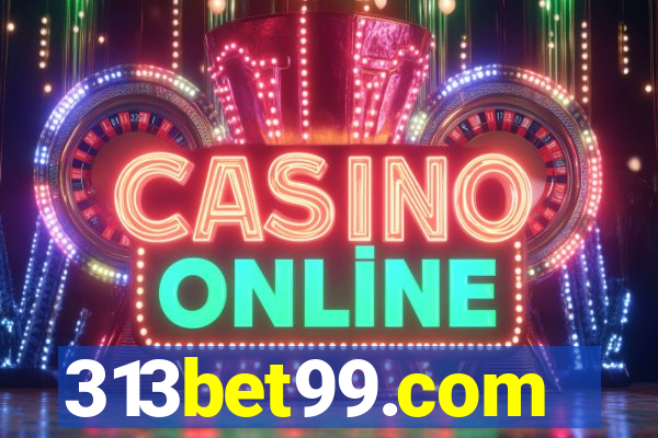 313bet99.com