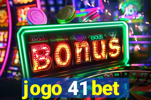 jogo 41 bet