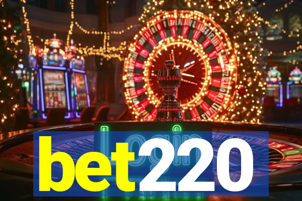 bet220