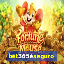 bet365éseguro