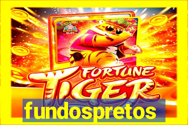 fundospretos