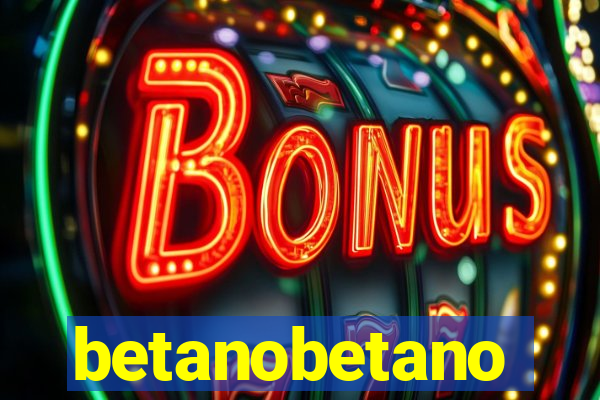 betanobetano