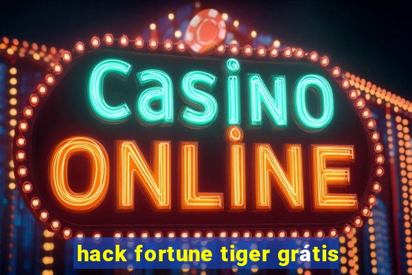 hack fortune tiger grátis