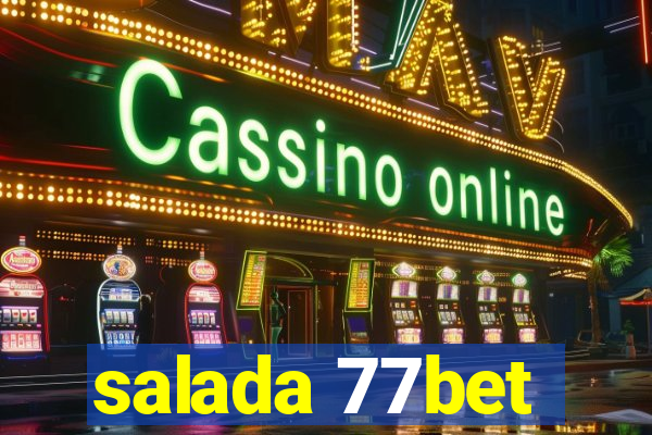 salada 77bet