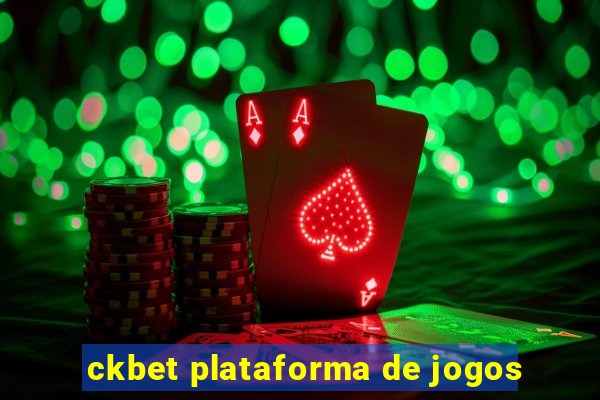 ckbet plataforma de jogos