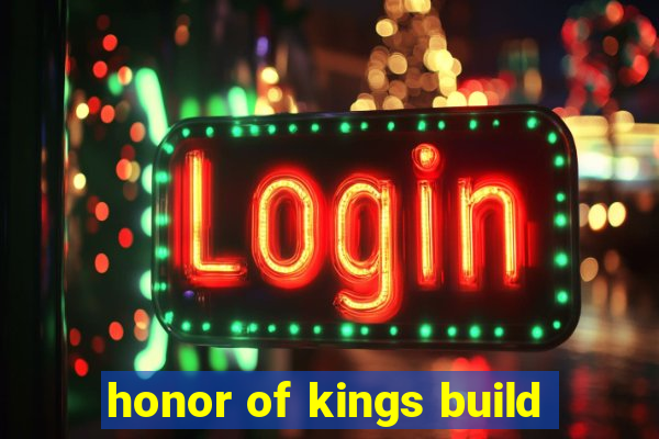 honor of kings build