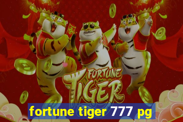 fortune tiger 777 pg