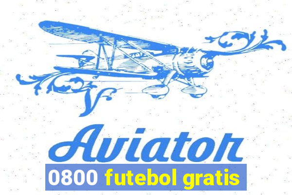 0800 futebol gratis