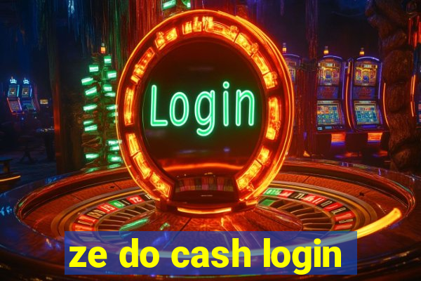 ze do cash login