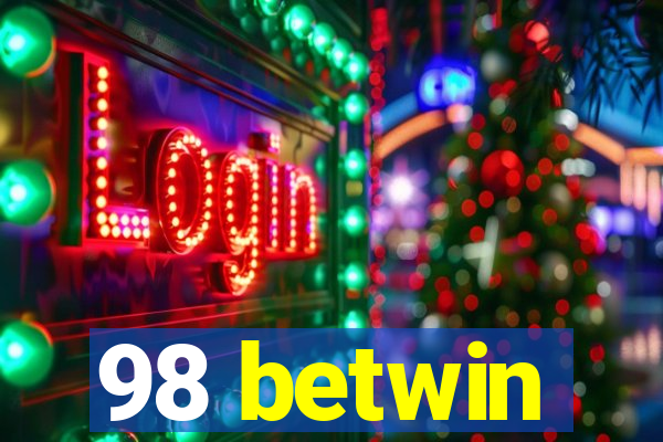 98 betwin