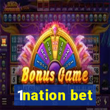 1nation bet