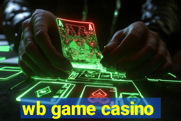 wb game casino