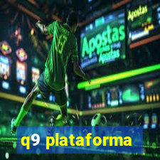 q9 plataforma