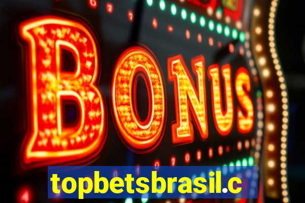 topbetsbrasil.com