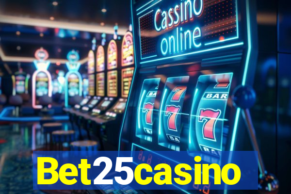 Bet25casino