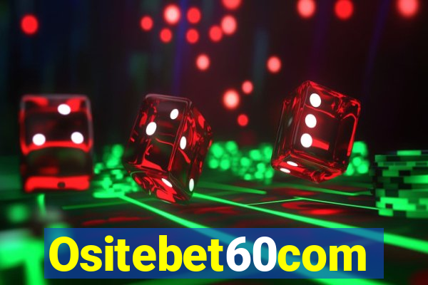 Ositebet60com