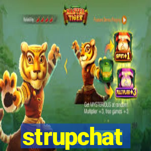 strupchat