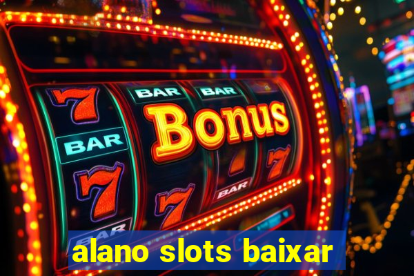 alano slots baixar