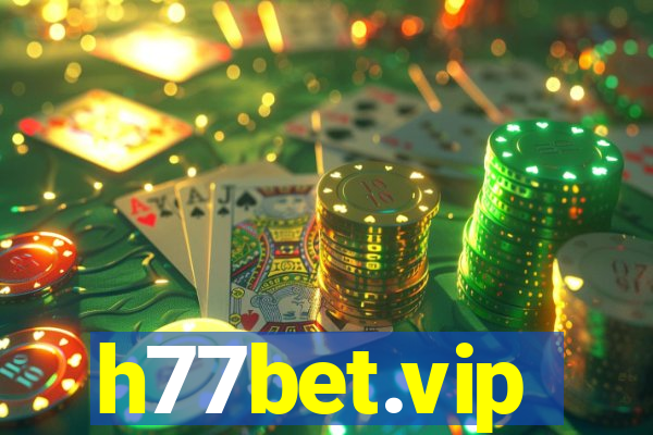 h77bet.vip