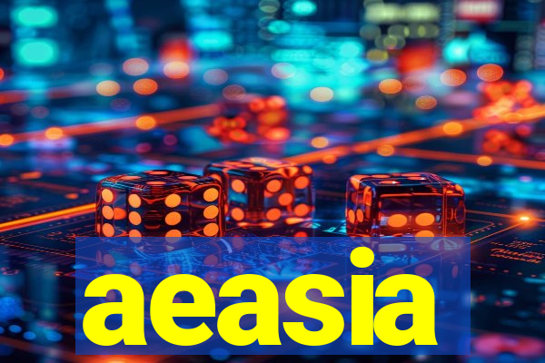 aeasia