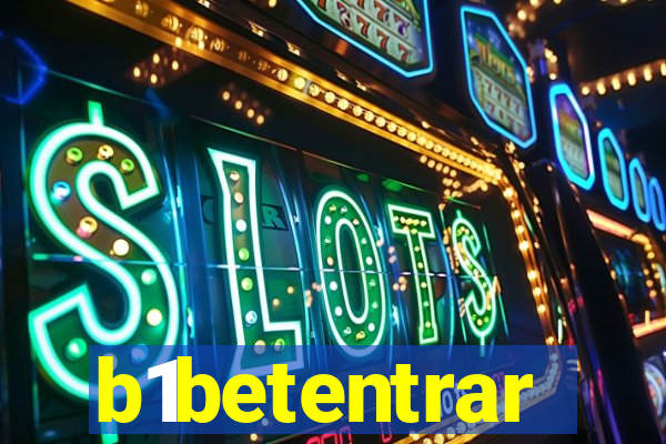 b1betentrar