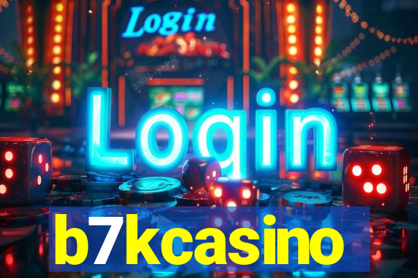 b7kcasino