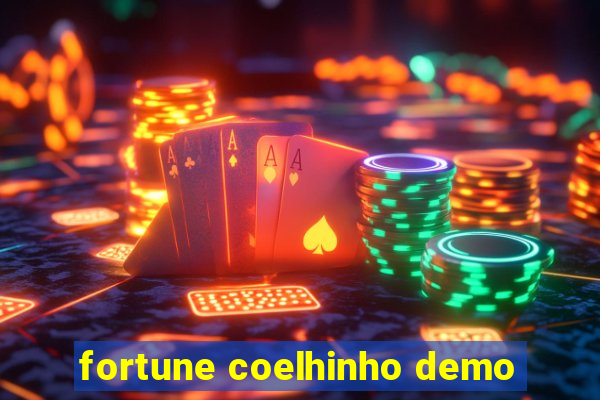 fortune coelhinho demo