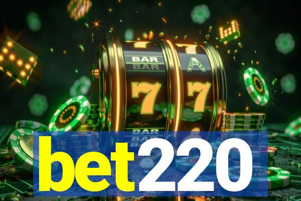 bet220