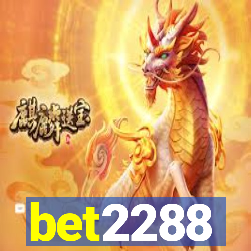 bet2288