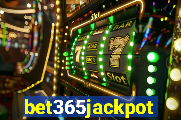 bet365jackpot