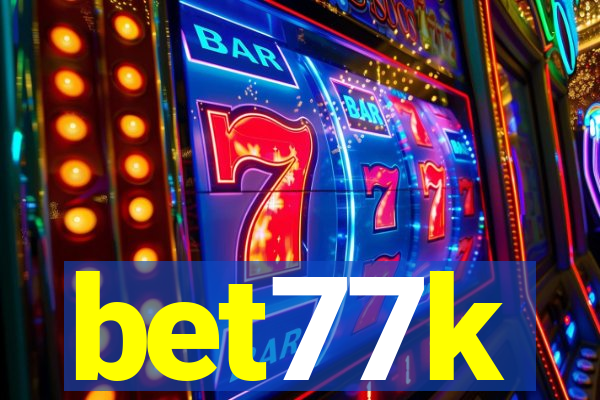 bet77k