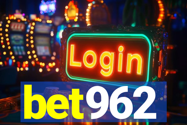 bet962