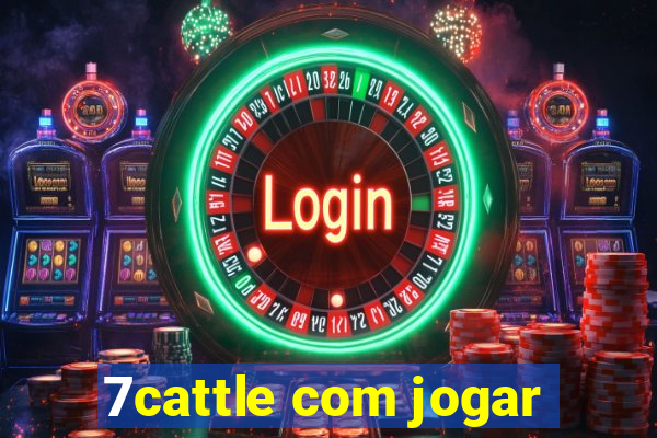 7cattle com jogar