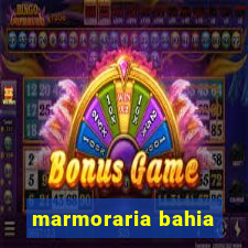 marmoraria bahia