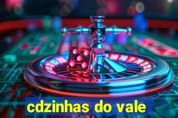 cdzinhas do vale