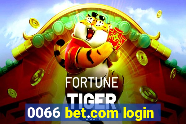 0066 bet.com login