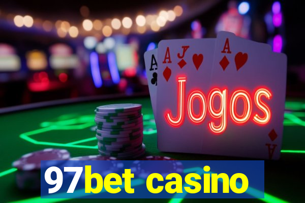 97bet casino