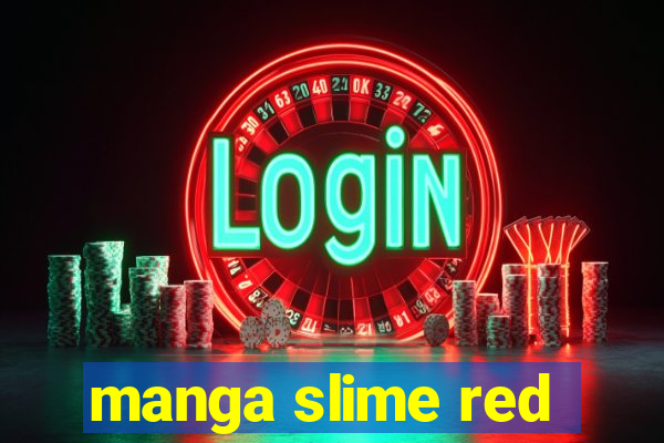 manga slime red