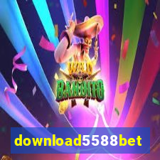 download5588bet